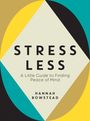 Hannah Bowstead: Stress Less, Buch