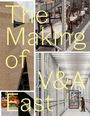 : The Making of V&a East, Buch
