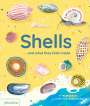 Helen Scales: Shells... and what they hide inside, Buch