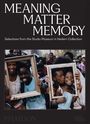 Connie H. Choi: Meaning Matter Memory, Buch