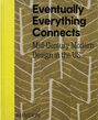 Andrew Satake Blauvelt: Eventually Everything Connects, Buch