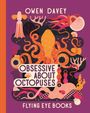 Owen Davey: Obsessive About Octopuses, Buch
