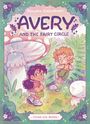 Rowan Kingsbury: Avery and the Fairy Circle, Buch