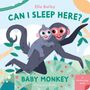 Ella Bailey: Can I Sleep Here? Baby Monkey, Buch