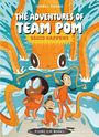 "The Adventures of Team Pom: Squid Happens" von Isabel Roxas. Drei Figuren in orange im Wasser, umgeben von riesigem Oktopus.
