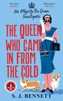 Sophia Bennett: The Queen Who Came in from the Cold, Buch