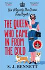 Sophia Bennett: The Queen Who Came in from the Cold, Buch
