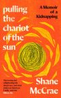 Shane Mccrae: Pulling the Chariot of the Sun, Buch