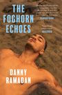 Danny Ramadan: The Foghorn Echoes, Buch