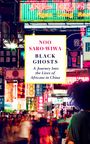 Noo Saro-Wiwa: Black Ghosts, Buch