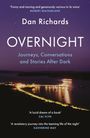 Dan Richards: Overnight, Buch