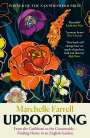 Marchelle Farrell: Uprooting, Buch