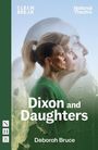 Deborah Bruce: Dixon and Daughters, Buch