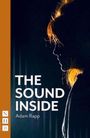 Adam Rapp: The Sound Inside, Buch