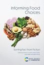 "Informing Food Choices. Sorting Fact from Fiction. Gemüse und Nüsse in Form eines Gehirns arrangiert; darunter ein Logo."