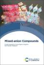 Hiroshi Kageyama: Mixed-Anion Compounds, Buch