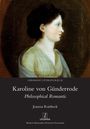 Joanna Raisbeck: Karoline von Günderrode, Buch