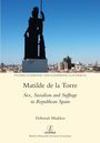 "Matilde de la Torre: Sex, Socialism and Suffrage in Republican Spain" von Deborah Madden. Silhouette eines Kriegers.