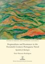 Peter Haysom-Rodríguez: Regionalisms and Resistance in the Twentieth-Century Portuguese Novel, Buch
