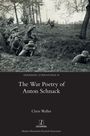 Chris Waller: The War Poetry of Anton Schnack, Buch