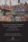 : The German National Imagination from the Early Modern Period to the Present, Buch