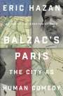 Eric Hazan: Balzac's Paris, Buch