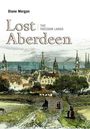 Diane Morgan: Lost Aberdeen: The Freedom Lands, Buch