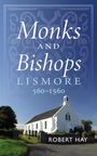 Robert Hay: Monks and Bishops, Buch