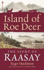 Roger Hutchinson: Island of Roe Deer, Buch