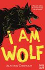 Alastair Chisholm: I Am Wolf, Buch