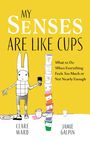 Clare Ward: My Senses Are Like Cups, Buch