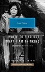 Joan Didion: I Write to Find Out What I am Thinking, Buch