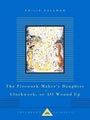 Philip Pullman: Clockwork or All Wound Up and The Firework-Maker's Daughter, Buch