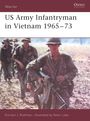 Gordon L Rottman: US Army Infantryman in Vietnam 1965 73, Buch