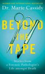 Dr Marie Cassidy: Beyond the Tape, Buch