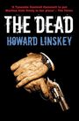 Howard Linskey: The Dead, Buch