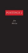 Jim McCue: Postings, 2, Buch