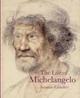 Ascanio Condivi: The Life of Michelangelo, Buch