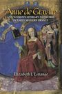 "Anne de Graville and Women's Literary Networks in Early Modern France. Elizabeth L'Estrange." Mittelalterliche Szene.