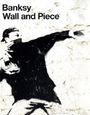 Robin Banksy: Wall and Piece, Buch