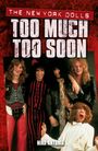 : Too Much Too Soon, Buch