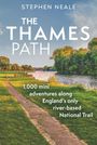 „THE THAMES PATH. 1,000 mini adventures along England’s only river-based National Trail.“ Ein grüner Pfad am Fluss.