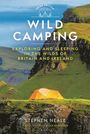 "Wild Camping: Exploring and Sleeping in the Wilds of Britain and Ireland. Stephen Neale." Ein Zelt auf grüner Wiese.