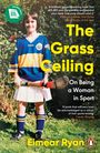 Eimear Ryan: The Grass Ceiling, Buch