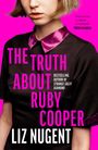 Liz Nugent: The Truth About Ruby Cooper, Buch