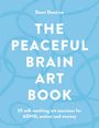 Demi Dawkins: The Peaceful Brain Art Book, Buch
