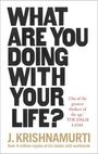 J. Krishnamurti: What Are You Doing With Your Life?, Buch