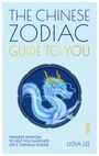 „The Chinese Zodiac Guide to You“, „Timeless wisdom to help you navigate life's turning points“, „Lydia Lee“. Eine Illustration eines blauen Drachen im Kreis.
