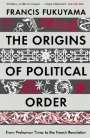 Francis Fukuyama: The Origins of Political Order, Buch