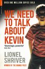 Lionel Shriver: We Need To Talk About Kevin, Buch